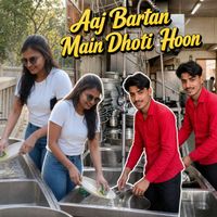 Sudeep kumar - Aaj bartan main dhoti hoon