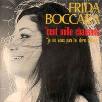 Frida Boccara - Cent mille chansons / Je ne veux pas te dire adieu