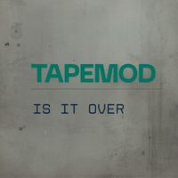 TAPEMOD - IS IT OVER
