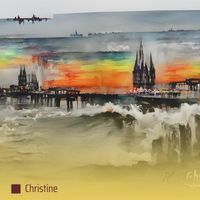 CHRISTINE - I Wish You Here