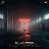 Seventhrun - Stay Awake