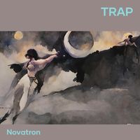 Novatron - Trap (Explicit)