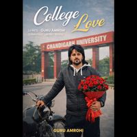 Guru Amrohi, Jerry Sidhu - College Love