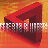 Spiral Shell - Percorsi di libertà