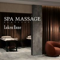Laken Rune - Spa Massage Playlist