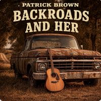 Patrick Brown - Back roads and her