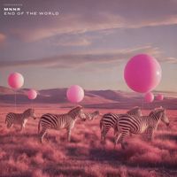 MNNR - End Of The World