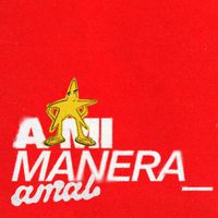 AMAL - A MI MANERA_ (Explicit)