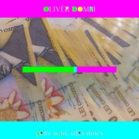 Oliver Dombi - Pénz wan, Ízlés nincs (Explicit)