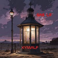 xymalf - Gas lit (2.0 [Explicit])