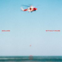 Midland - Without Pause