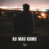 Zayn - Ku Mau Kamu