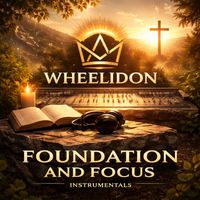 Wheelidon - Foundation and Focus