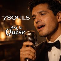 7SOULS - Así te Quise