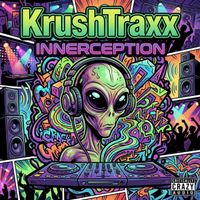 KrushTraxx - Innerception