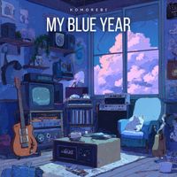 Komorebi - My Blue Year