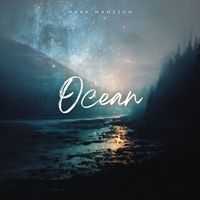 Mark Mansion - Ocean