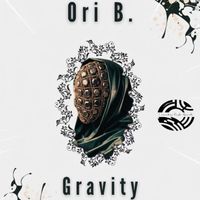 Ori B. - Gravity