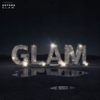 OOTORO - G.L.A.M. (Explicit)