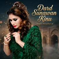 Naseebo Lal - Dard Sunawan Kinu