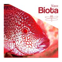 Vaxx - Biota