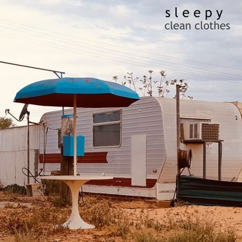 Sleepy - Clean Clothes