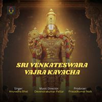 Anuradha Bhat - Sri Venkateswara Vajra Kavacha