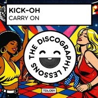 Kick-Oh - Carry On