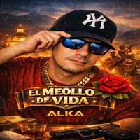 ALKA - El Meollo De La Vida