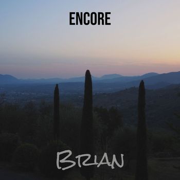 Brian - Encore