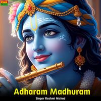 Rashmi Nishad - Adharam Madhuram