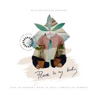MILLION VOICES PROJECT - Peace In My Body