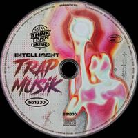 BRAINBOY1330 - Intelligent Trap Musik