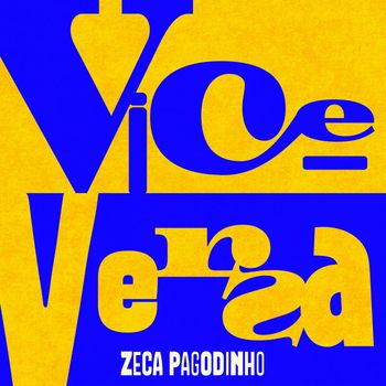 Zeca Pagodinho - Vice- versa