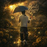 Rain - April Showers (Explicit)