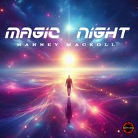 Hanney Mackoll - MAGIC NIGHT