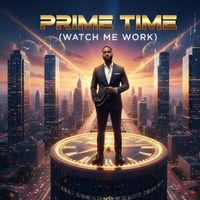 Satan - Prime Time (Watch Me Work)