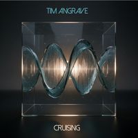 Tim Angrave - Cruising