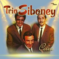 Trio Siboney - Celoso