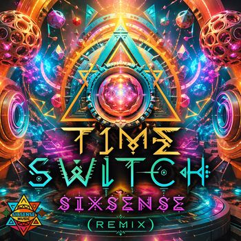 Sixsense - Time Switch (Remix)