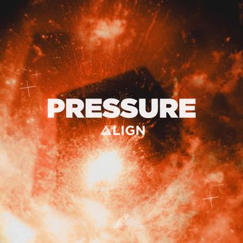 Align - Pressure