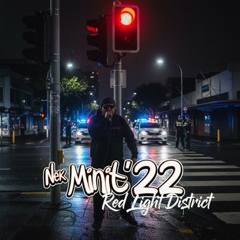 Drone - Nek Minit '22 Red Light District (Explicit)