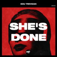 Edu Trevizan - She's Done