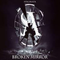 Stigmata - Broken Mirror
