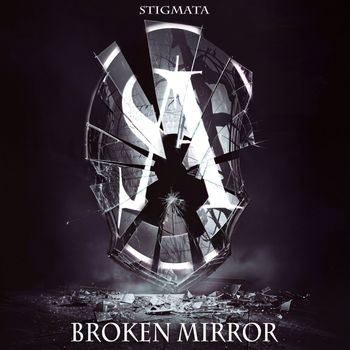 Stigmata - Broken Mirror