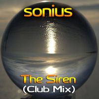 Sonius - The Siren (Club Mix)