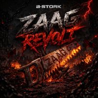 B-Stork - Zaag Revolt