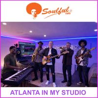 Soulful-Cafe - Atlanta in My Studio
