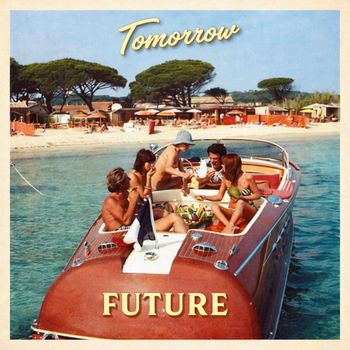 FUTURE - Tomorrow