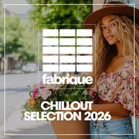 Various Artists - Chillout Selection 2026